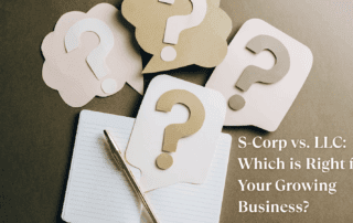 S-Corp vs. LLC: Which is Right for Your Growing Business?